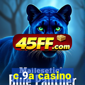 c.9a casino